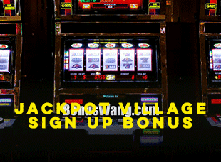 bonuswang.com Jackpot Village Sign Up Bonus